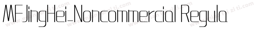 MFJingHei_Noncommercial Regular字体转换